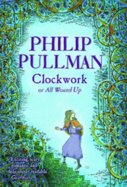 Clockwork Paperback (Philip Pullman)