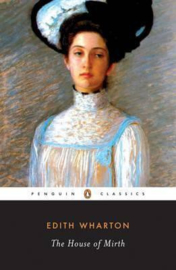 The House Of Mirth (Edith Wharton)