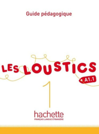 Les Loustics 1 A1.1 - Guide pédagogique