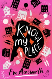 Know My Place (Interest 13+ Reading 8+)