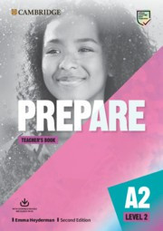 Prepare Second edition Level2 Teacher's Book with Downloadable Resource Pack (Class Audio, Video and Teacher's Photocopiable Worksheets)
