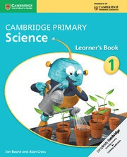 Cambridge Primary Science Stage1 Learner’s Book