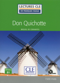 Don Quichotte - Niveau 3/B1 - Lecture CLE en français facile - Livre + CD - Nouveauté