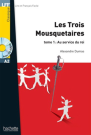 Les Trois Mousquetaires Tome 1