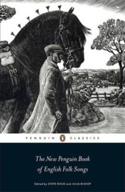 The New Penguin Book Of English Folk Songs (Steve roud  Julia Bishop)
