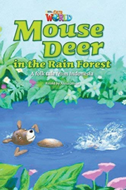 Our World 3 Mouse Deer In The Rain Forest Reader