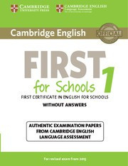 Cambridge English First for Schools 1 Student's Book without answers