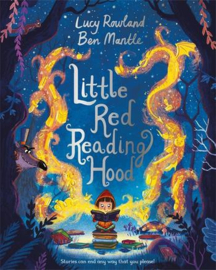 Little Red Reading Hood Paperback (Lucy Rowland and Ben Mantle)