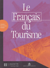 Le français du tourisme - Livre d'activités