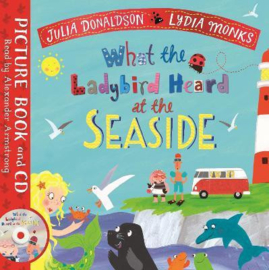 What the Ladybird Heard at the Seaside Paperback+CD (Julia Donaldson and Lydia Monks)