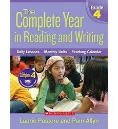 The Complete Year in Reading and Writing: Grade 4