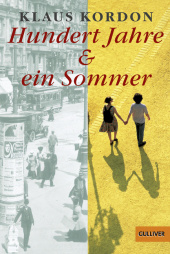 Hundert Jahre und ein Sommer