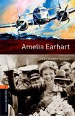 Oxford Bookworms Library Level 2: Amelia Earhart Audio Pack