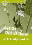 Oxford Read And Imagine Level 3 Get Us Out Of Here! Activity Book