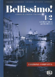 Bellissimo! Compact Ed. 1-2 Teachers Guide (One Volume)