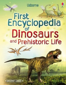 First encyclopedia of dinosaurs and prehistoric life