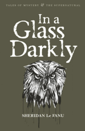 In a Glass Darkly (Le Fanu, S.)