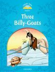 Classic Tales Second Edition Level 1 The Three Billy Goats Gruff