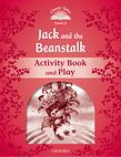 Classic Tales Second Edition Level 2 Jack And The Beanstalk Activity Book & Play