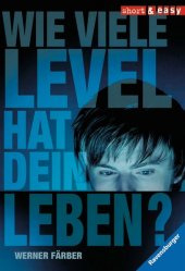 Wie viele Level hat dein Leben?