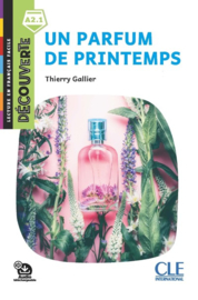 Un parfum de printemps -  Niveau A2.1 - Lecture Découverte - Audio téléchargeable