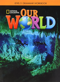 Our World Level 5 Grammar Workbook