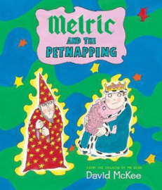 Melric and the Petnapping (David McKee) Paperback / softback