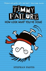 Timmy Failure: Now Look What You've Done (Stephan Pastis)