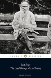 Last Steps: The Late Writings Of Leo Tolstoy (Leo Tolstoy)