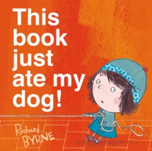 This Book Just Ate My Dog!