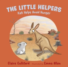 The Little Helpers: Kati Helps Avoid Hunger