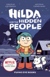 Hilda and the Hidden People (Netflix Original Series book 1) : 1