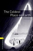 Oxford Bookworms Library Level 1: The Coldest Place On Earth Audio Pack