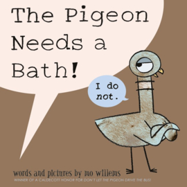 The Pigeon Needs A Bath (Mo Willems)