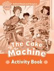 Oxford Read And Imagine Beginner: The Cake Machine Activity Book