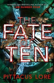 The Fate Of Ten (Pittacus Lore)