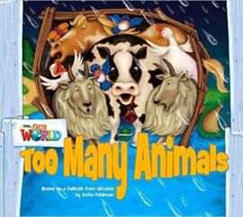 Our World 1 Too Many Animals Big Book