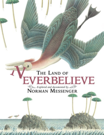 The Land Of Neverbelieve (Norman Messenger)