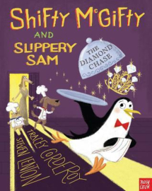 Shifty McGifty and Slippery Sam: The Diamond Chase (Tracey Corderoy, Steven Lenton) Hardback Picture Book