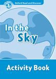 Oxford Read And Discover Level 1 In The Sky Activity Book