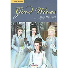 Good Wives Classic Reader Level 5