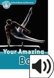 Oxford Read And Discover Level 6 Your Amazing Body Audio Pack