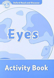 Oxford Read And Discover Level 1 Eyes Activity Book