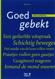 Goedgebekt, Instapdeel