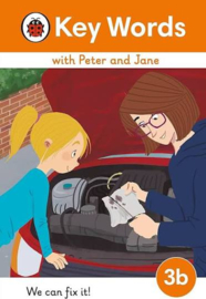 Key Words with Peter and Jane Level 3b – We Can Fix It!