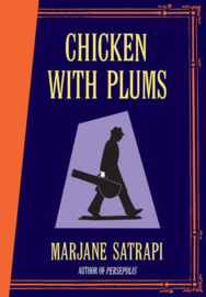 Chicken With Plums (Marjane Satrapi)