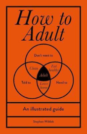 How To Adult