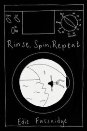 Rinse, Spin, Repeat (Edith Fassnidge)