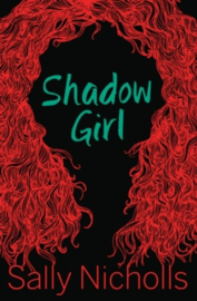 Shadow Girl (Interest 11+ Reading 8+)