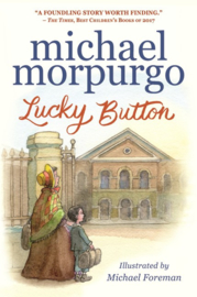 Lucky Button (Michael Morpurgo, Michael Foreman)